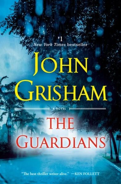 Cover for John Grisham · The Guardians: A Novel (Paperback Book) (2020)