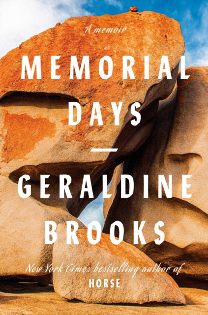 Cover for Geraldine Brooks · Memorial Days: A Memoir (Gebundenes Buch) (2025)