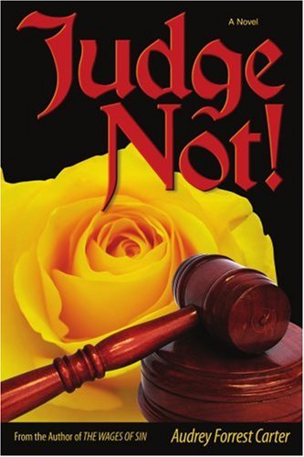 Cover for Audrey Carter · Judge Not! (Paperback Book) (2006)