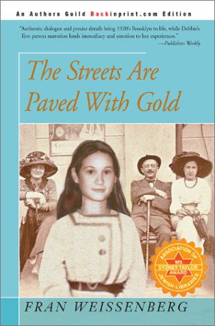 Cover for Fran Weissenberg · The Streets Are Paved with Gold (Hardcover Book) (2002)