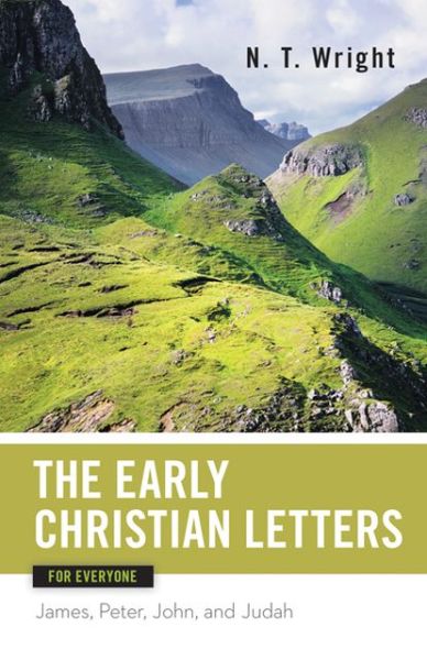 Cover for N. T. Wright · Early Christian Letters for Everyone (New Testament for Everyone) (Paperback Book) (2011)