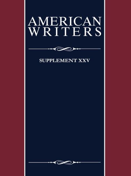 Cover for Jay Parini · American Writers, Supplement Xxv (Hardcover Book) (2014)