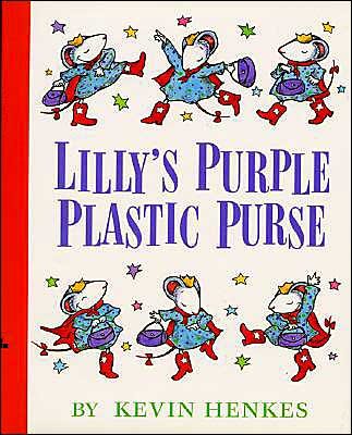 Cover for Kevin Henkes · Lilly's purple plastic purse (Book) [1st edition] (1996)