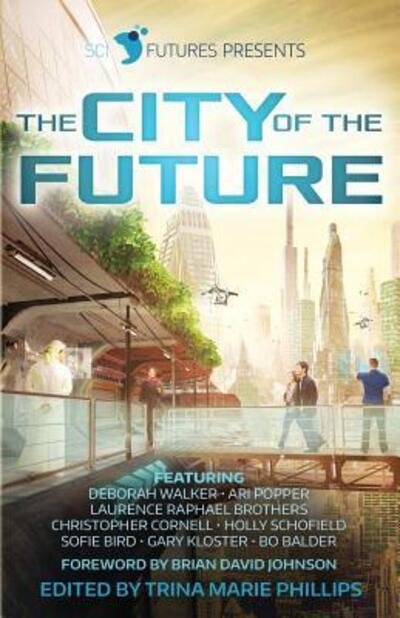 Cover for SciFutures · SciFutures Presents The City of the Future (Paperback Book) (2016)