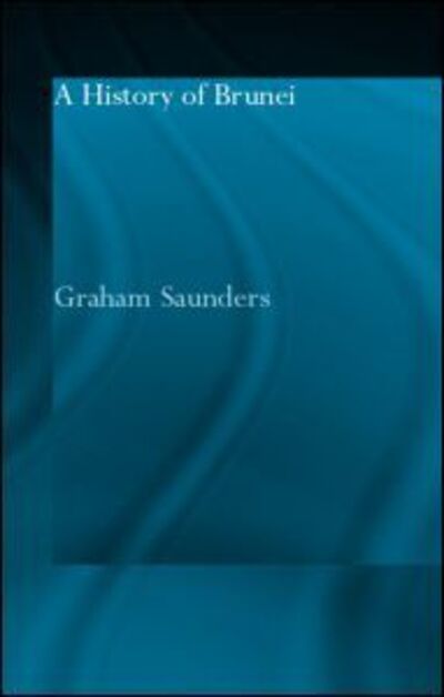 Cover for Graham Saunders · A History of Brunei (Hardcover Book) (2002)