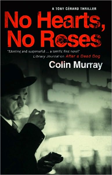 Cover for Colin Murray · No Hearts, No Roses (Hardcover Book) (2011)