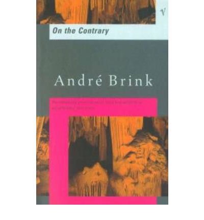 Cover for Andre Brink · On the Contrary (Taschenbuch) (1994)