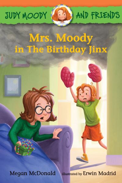 Cover for Megan McDonald · Judy Moody and Friends Mrs. Moody in The Birthday Jinx (Hardcover Book) (2016)