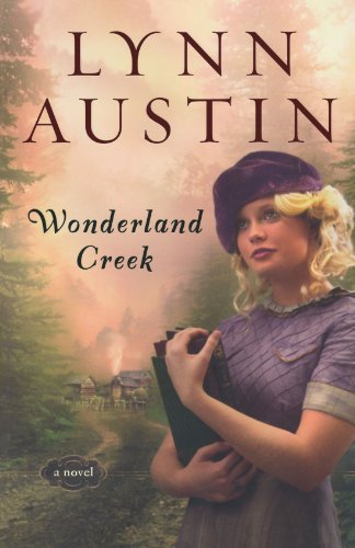 Cover for Lynn Austin · Wonderland Creek (Taschenbuch) (2011)