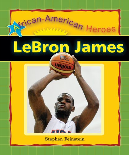 Cover for Stephen Feinstein · Lebron James (African-american Heroes) (Hardcover Book) (2008)