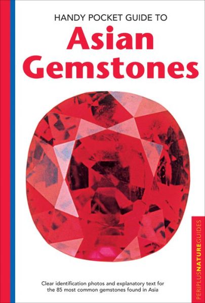 Cover for Carol Clark · Handy Pocket Guide to Asian Gemstones: Clear identification photos &amp; explanatory text for the 85 most common gemstones found in Asia - Handy Pocket Guides (Paperback Book) (2017)