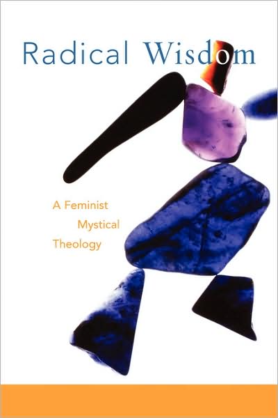 Cover for Lanzetta · Radical Wisdom: A Feminist Mystical Theology (Paperback Book) (2005)