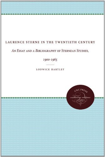 Cover for Lodwick Hartley · Laurence Sterne in the Twentieth Century: an Essay and a Bibliography of Sternean Studies, 1900-1965 (Unc Press Enduring Editions) (Paperback Book) (2012)