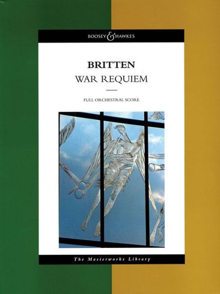 War Requiem Op.66 - Benjamin Britten - Books - Boosey & Hawkes Music Publishers Ltd - 9780851621982 - October 24, 1997