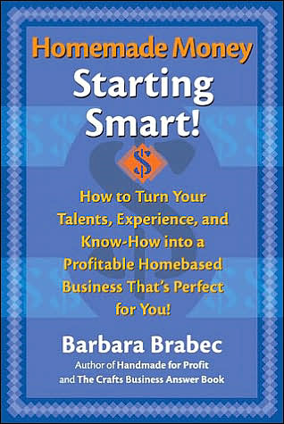 Cover for Barbara Brabec · Homemade Money: Starting Smart (Hardcover Book) (2003)