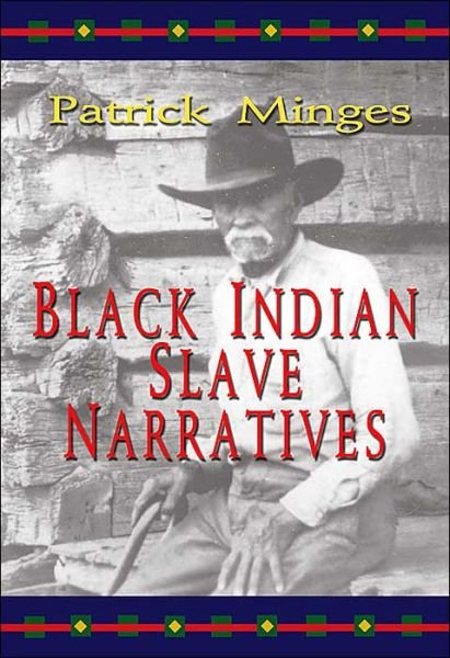 Cover for Patrick Minges · Black Indian Slave Narratives (Taschenbuch) (2004)