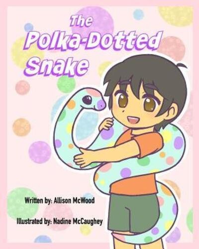 Cover for Allison McWood · The Polka-Dotted Snake (Paperback Bog) (2019)