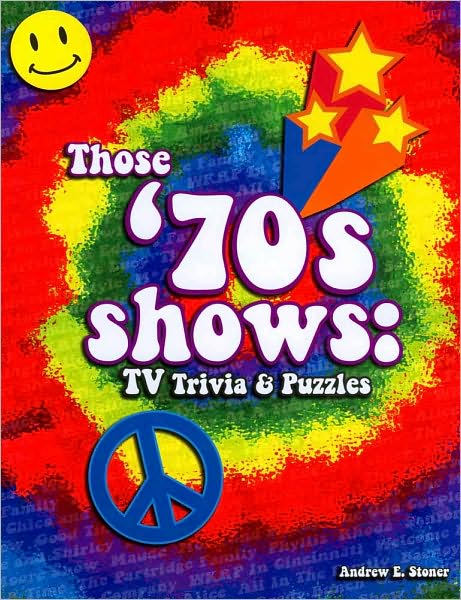 Cover for Andrew E Stoner · Those '70s Shows: TV Trivia &amp; Puzzles (Paperback Book) (2021)