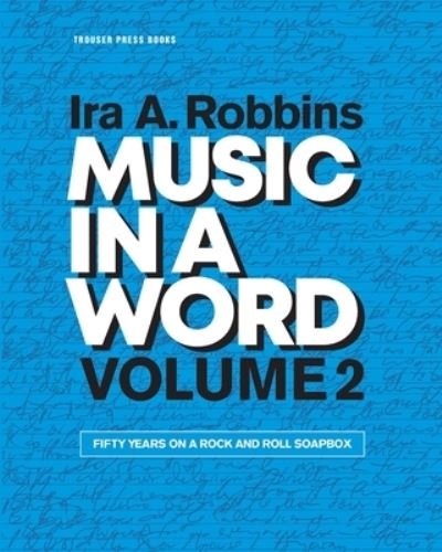 Cover for Ira A. Robbins · Music in a Word Volume 2 (Paperback Bog) (2021)