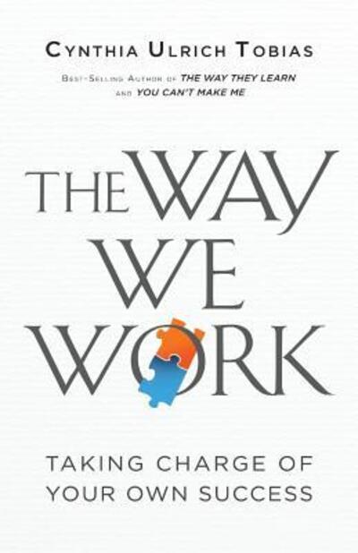 Cover for Cynthia Ulrich Tobias · The Way We Work (Paperback Book) (2018)