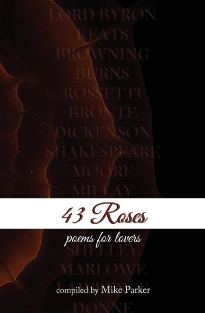 Mike Parker · 43 Roses (Paperback Bog) (2017)