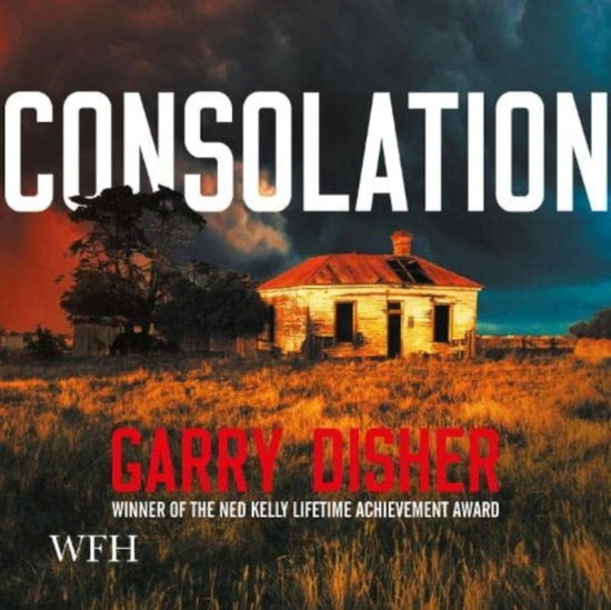 Cover for Garry Disher · Consolation (Audiobook (CD)) [Unabridged edition]