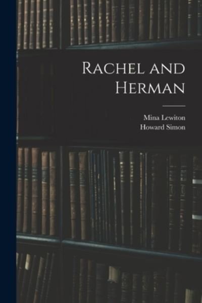 Cover for Mina 1904-1970 Lewiton · Rachel and Herman (Paperback Book) (2021)