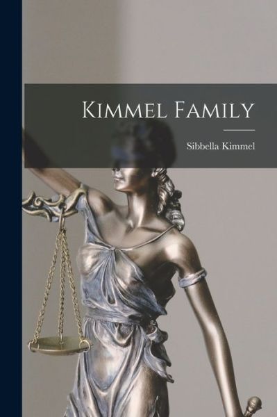 Cover for Sibbella Kimmel · Kimmel Family (Paperback Book) (2021)