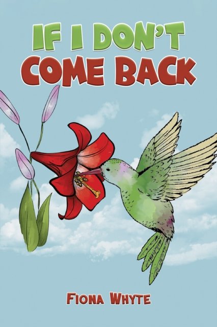 Fiona Whyte · If I Don't Come Back (Pocketbok) (2024)