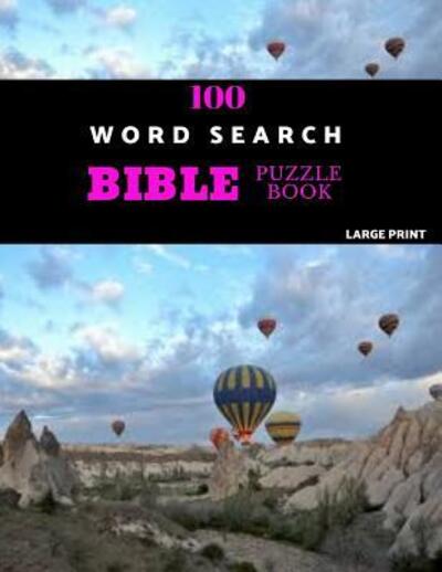 Cover for Akebia Puzzles · 100 Word Search Bible Puzzle Book Large Print Brain Challenging Bible Puzzles For Hours Of Fun (Taschenbuch) (2019)