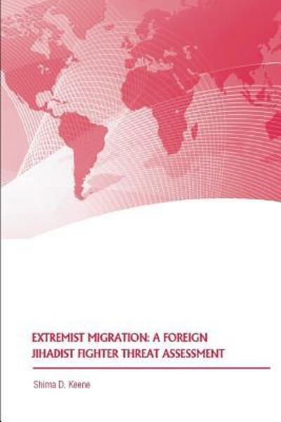 Cover for Strategic Studies Institute · Extremist Migration (Paperback Book) (2019)