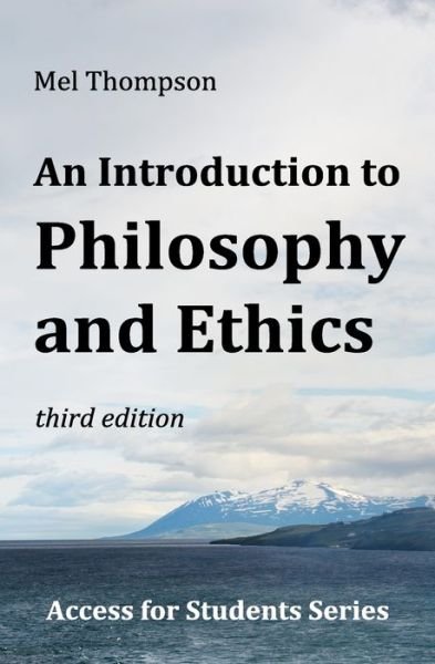 Cover for Thompson Mel Thompson · An Introduction to Philosophy and Ethics - Access for Students (Paperback Book) (2019)