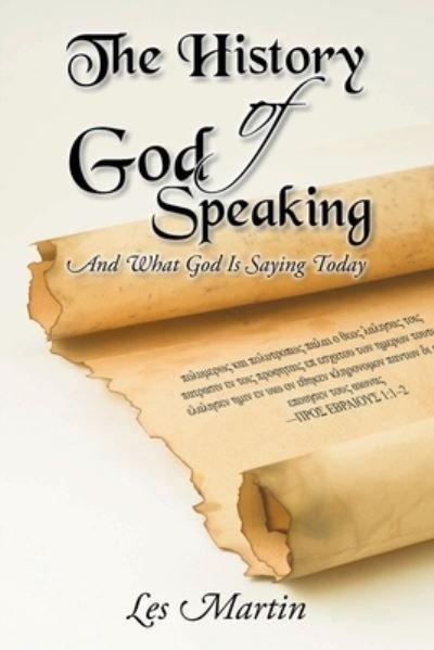 Cover for Les Martin · The History of God Speaking (Paperback Bog) (2021)