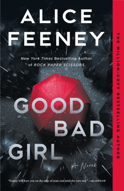 Cover for Alice Feeney · Good Bad Girl: A Novel (Paperback Book) (2024)