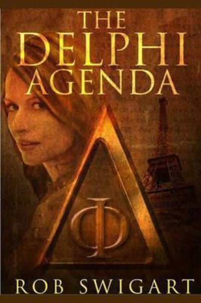 Cover for Rob Swigart · The Delphi Agenda (Paperback Book) (2015)