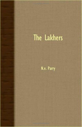 Cover for N.e. Parry · The Lakhers (Taschenbuch) (2007)