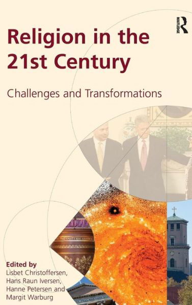 Cover for Lisbet Christoffersen · Religion in the 21st Century: Challenges and Transformations (Gebundenes Buch) [New edition] (2010)