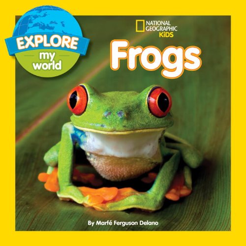 Cover for Marfe Ferguson Delano · Explore My World Frogs - Explore My World (Hardcover Book) (2014)