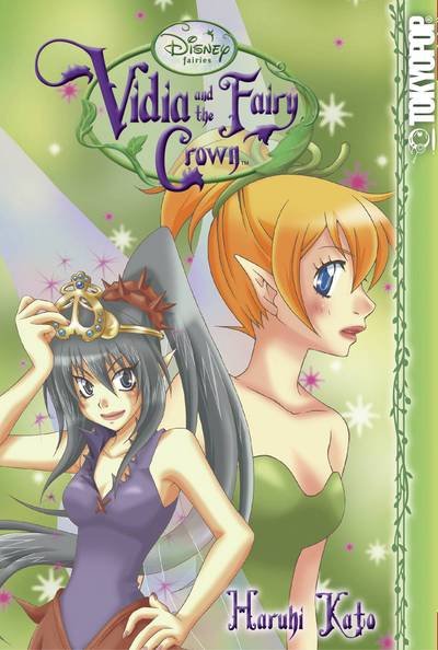 Cover for Haruhi Kato · Disney Manga: Fairies - Vidia and the Fairy Crown - Disney Manga: Fairies - Vidia and the Fairy Crown (Paperback Book) (2017)