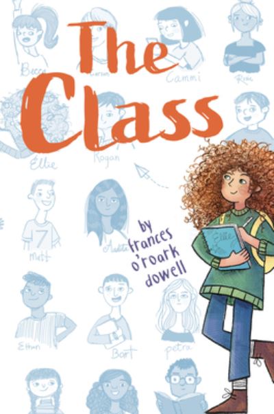 Cover for Frances O'Roark Dowell · The Class (Hardcover Book) (2020)