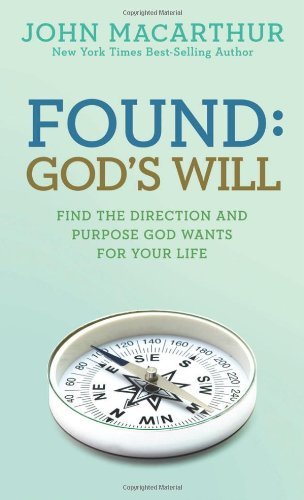 Cover for John Macarthur  Jr. · Found: God's Will (John Macarthur Study) (Pocketbok) [Reprint edition] (2012)