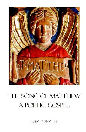 Cover for Jabez L. Van Cleef · The Song of Matthew: a Poetic Gospel (Paperback Book) (2008)