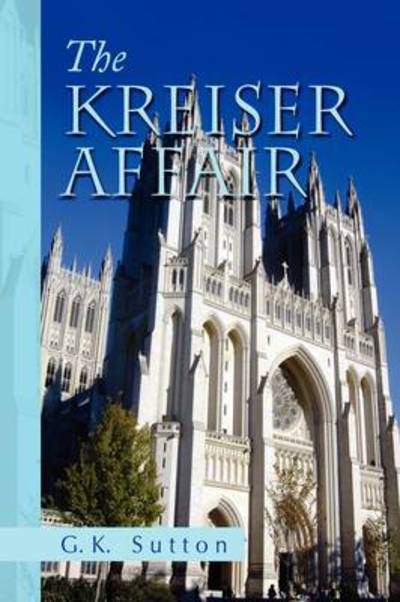 Cover for Glenda K. Sutton · The Kreiser Affair (Paperback Book) (2009)
