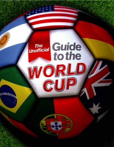 Cover for Paul Mason · The Unofficial Guide to the World Cup (Hardcover Book) (2017)