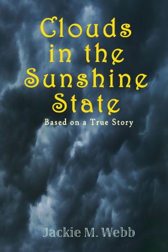 Cover for Jackie M. Webb · Clouds in the Sunshine State (Paperback Book) (2010)
