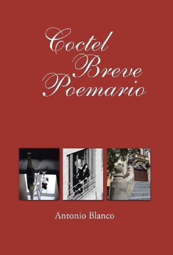 Cover for Antonio Blanco · Coctel Breve Poemario (Hardcover bog) [Spanish edition] (2011)