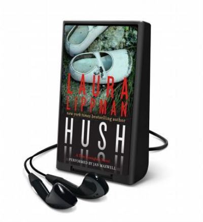 Cover for Laura Lippman · Hush Hush (N/A) (2015)