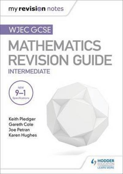 Cover for Keith Pledger · WJEC GCSE Maths Intermediate: Revision Guide (Paperback Book) (2017)