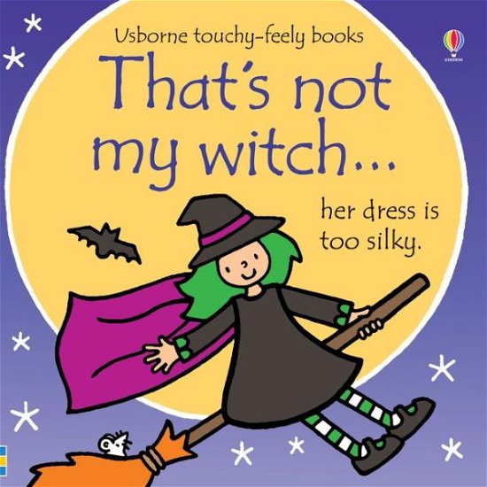 Cover for Fiona Watt · That's not my witch...: A Halloween Book for Babies and Toddlers - THAT'S NOT MY® (Tavlebog) (2017)