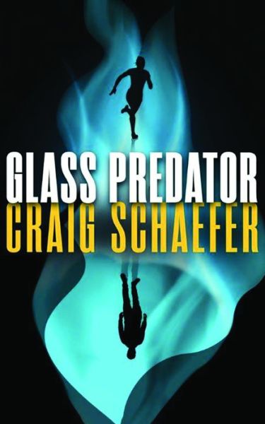 Cover for Craig Schaefer · Glass Predator - Harmony Black (Paperback Book) (2017)